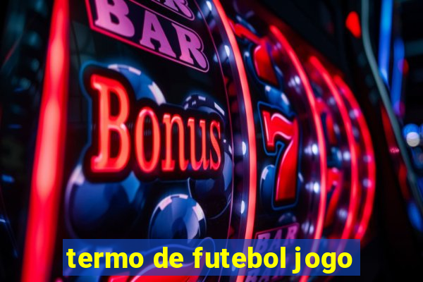 termo de futebol jogo